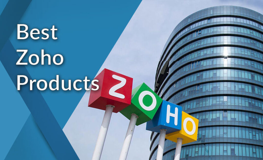 Overview of Useful Zoho Products and Its Key Features